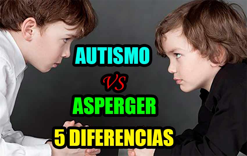 Autismo Y Asperger 5 Diferencias Clave